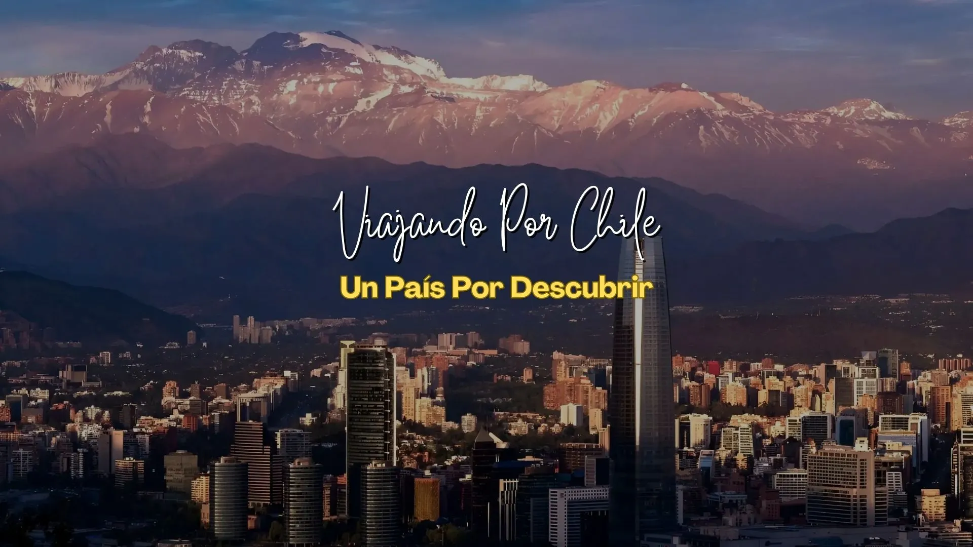 iluminados edificios en la ciudad de Santiago de chile un destino que no te puedes perder.